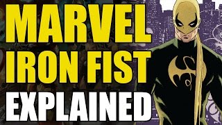 Marvel Comics Iron FistDanny Rand Explained [upl. by Bianka]