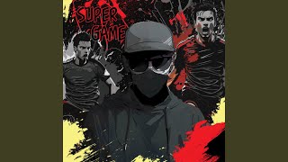 Super Game [upl. by Dominik]