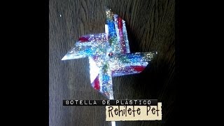 Rehilete de botella Pet reciclaje fácil diamantina pinwheel plastic bottle recycling [upl. by Dagna]