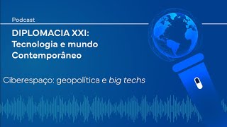 Ciberespaço geopolítica e big techs [upl. by Ynots]