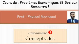 Vidéo 1  Problèmes économiques et sociaux  Concepts Clés [upl. by Vanda]