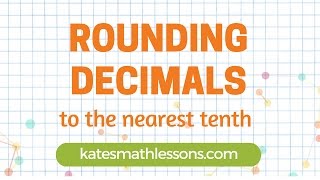 Math Help Rounding Decimals to the Nearest Tenth [upl. by Nossah]