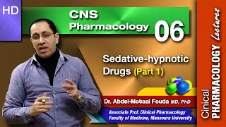 CNS Pharmacology Ar  Lec 06  Sedativehypnotics Part 1 [upl. by Aenel]