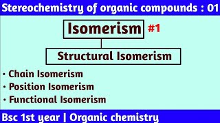 Isomerism  Stereochemistry of organic compounds  bsc 1st year organic chemistry  by Chemboost [upl. by Petuu]