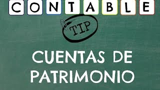 CUENTAS DE PATRIMONIO  CONTABILIDAD [upl. by Gnut74]