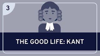 PHILOSOPHY  The Good Life Kant HD [upl. by Novrej]