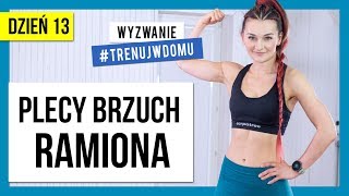 Wyzwanie 30 DNI 🔥 Dzień 13 Ramiona Plecy Brzuch  Monika Kołakowska [upl. by Costanzia]