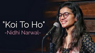 quotKoi Toh Hoquot  Nidhi Narwal  Spoken Word  Spill Poetry [upl. by Yt856]