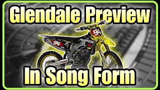 Glendale Supercross Preview [upl. by Oatis]