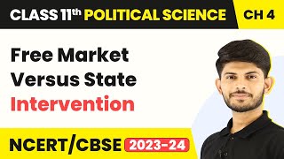 Class 11 Political Science Chapter 4Free Market versus State InterventionSocial Justice [upl. by Mcleroy]