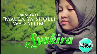 Sholawat quotMAULA YA SHOLLI WA SALLIMquot Syakira  Official Video [upl. by Yasdnil]