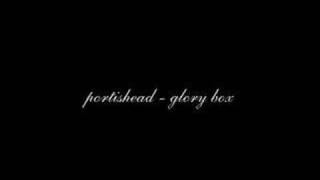 Portishead  Glory Box [upl. by Wilhelmine]