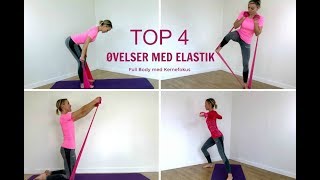 Mine 4 yndlingsøvelser med elastik [upl. by Baily]