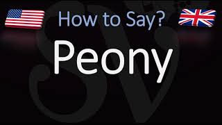 How to Pronounce Peony CORRECTLY [upl. by Terrej]