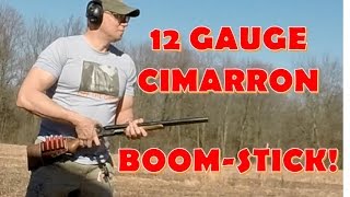 Cimarron 12 Gauge Coach Gun Range Time amp Review [upl. by Ocer786]