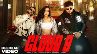 Cloud 9  Deep Jandu amp Sukhe Muzical Doctorz  MNLTX  Latest Punjabi Songs 2025  New Punjabi Songs [upl. by Shapiro]