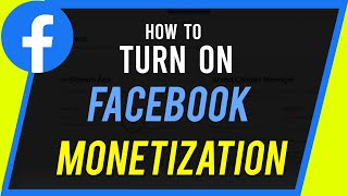 How to Turn on Facebook Monetization [upl. by Nessa159]