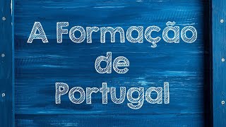 A Formação de Portugal [upl. by Adolph]