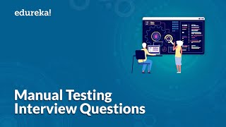 Top 50 Manual Testing Interview Questions  Software Testing Interview Preparation  Edureka [upl. by Eelta]