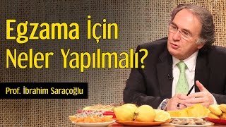 Egzama İçin Neler Yapılmalı  Prof İbrahim Saraçoğlu [upl. by Enymsaj]