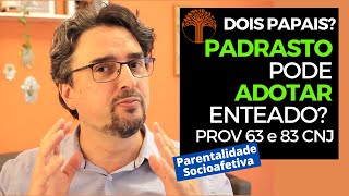 Parentalidade Socioafetiva  Provimento 63 e 83 CNJ na prática [upl. by Lebasiram]