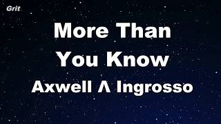 More Than You Know  Axwell \ Ingrosso Karaoke 【With Guide Melody】 Instrumental [upl. by Wehtta]