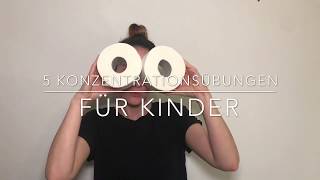 5 einfache Konzentrationsübungen für Kinder [upl. by Tore]