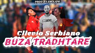 Cllevio serbiano  Buza Tradhtare REMIX [upl. by Eellac]