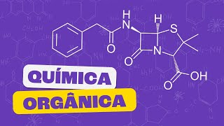 QUÍMICA ORGÂNICA  Comece aqui [upl. by Finstad732]