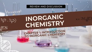 INORGANIC CHEMISTRY CHAPTER 1 INTRODUCTION TO INORGANIC CHEMISTRY [upl. by Rab243]