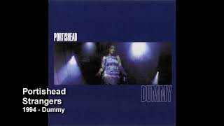 Portishead  Strangers [upl. by Yaron]