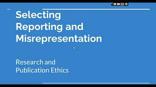 Selective Reporting and Misrepresentation of data Research and Publication ethics Phd coursework [upl. by Neehahs]