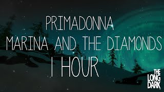 MARINA AND THE DIAMONDS  PRIMADONNA 1 HOUR  ♡ [upl. by Nalla]