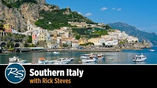 Italy Southern Italy – Rick Steves Travel Talks [upl. by Eniad4]