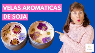 COMO HACER VELAS DE SOJA AROMATICAS PARA PRINCIPIANTES Y DESDE CERO con flores 🌸naturales [upl. by Maidy940]