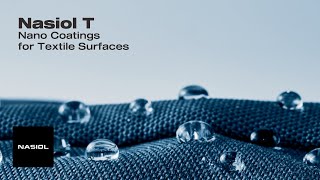 Nasiol Hydrophobic Nano Coatings for Textile Surfaces [upl. by Imled]