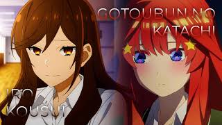 Iro Kousui x Gotoubun no Katachi  Mashup of Horimiya The Quintessential Quintuplets Season 2 [upl. by Acassej450]