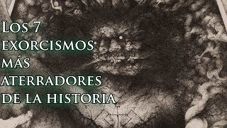 Los 7 exorcismos más aterradores de la historia [upl. by Anal]