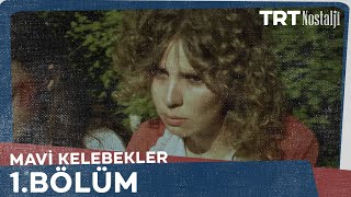 Mavi Kelebekler 1Bölüm NostaljiTRT [upl. by Al949]