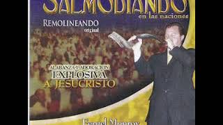 Fernel Monroy  quotREMOLINEANDOquot Continuemos Salmodiando En Las Naciones EN VIVO  FULL ALBUM 2004 [upl. by Barboza649]