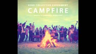 10000 Reasons CAMPFIRE  Rend Collective [upl. by Beka]