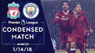 Premier League Classics Liverpool v Manchester City  CONDENSED MATCH  11418  NBC SPORTS [upl. by Demitria]