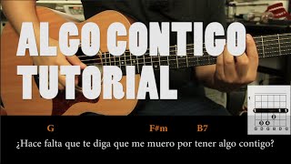 Vicentico  Algo Contigo Tutorial Guitarra PASO A PASO HD [upl. by Tneciv]