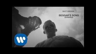 Matt Maeson  Beggars Song Stripped Official Audio [upl. by Hazrit]