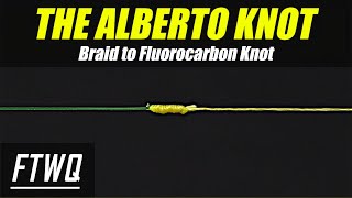 Fishing Knots Alberto Knot  How to Tie Braid to Fluorocarbon or Braid to Mono [upl. by Sofie]